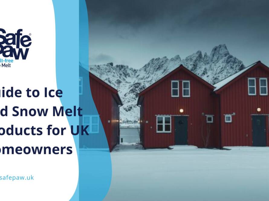 A Complete Guide to Ice and Snow Melt Products for UK Homeowners